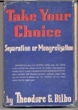 Take Your Choice Separation Or Mongerlization
