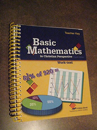 A Beka Basic Mathematics in Christian Perspective Teacher Edition Grade 7
