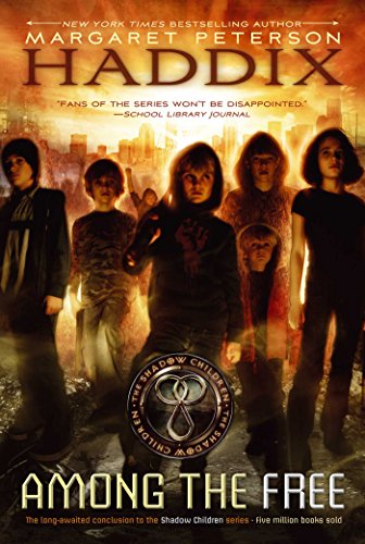 Among the Free (Shadow Children Book 7)