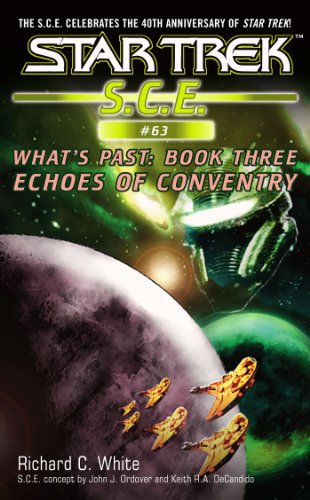 Star Trek: Echoes of Coventry (Star Trek: Starfleet Corps of Engineers Book 63)