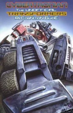 Cybertronian: The Unofficial Transformers Recognition Guide (Volume 2)