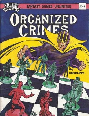 Organized Crimes (A Villains and Vigilantes Adventure)