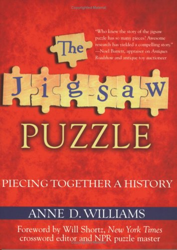 The Jigsaw Puzzle : Piecing Together a History