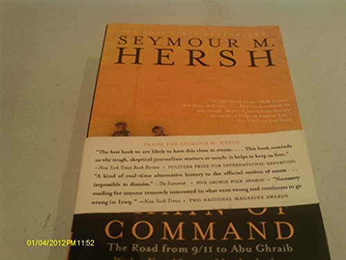 Chain of Command : The Road from 9/11 to Abu Ghraib (P.S.)