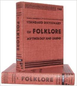 Funk and Wagnalls Standard Dictionary of Folklore, Mythology and Legend. 1949. Cloth with dustjacket. Two volumes.