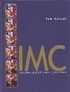 Imc: Using Advertising and Promotion to Build Brands