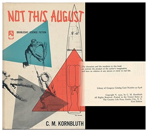 Not this August
