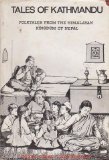 Tales of Kathmandu Folk Tales From Himalayan Kingdom of Nepal