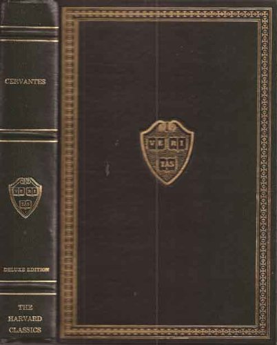 Don Quixote of the Mancha: The First Part of the Delightful History of the Most Ingenious Knight [Harvard Classics Edition]
