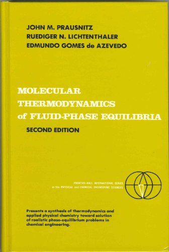 Molecular Thermodynamics of Fluid-Phase Equilibria, Second Edition