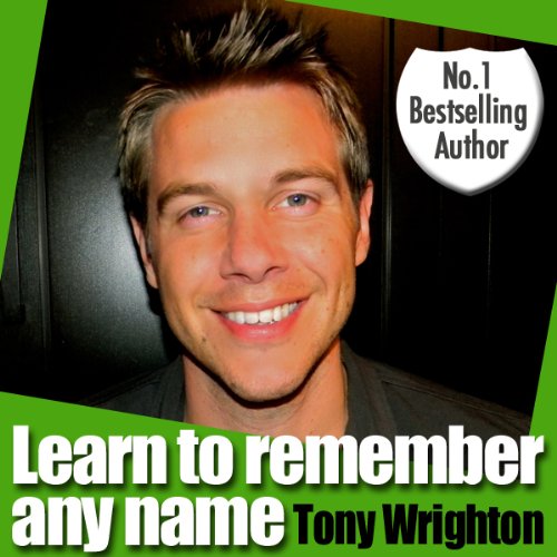 Learn To Remember Any Name in 30 Minutes
