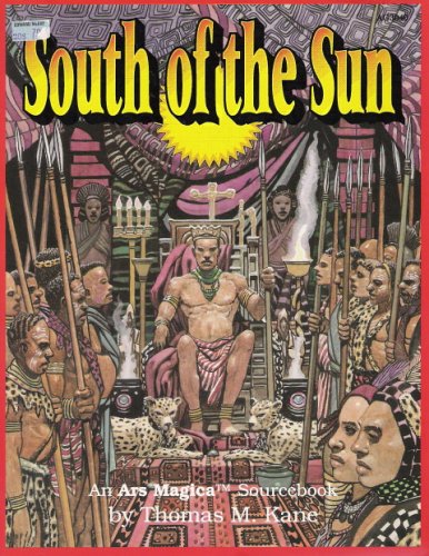 South of the Sun an Ars Magica Sourcebook