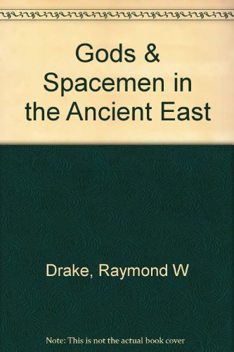 Gods and Spacemen in the Ancient East