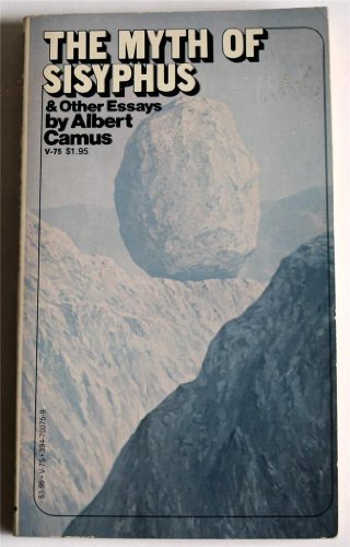 Myth of Sisyphus and Other Essays, The