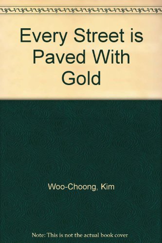 Every Street is Paved With Gold