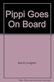 Pippi Goes On Board