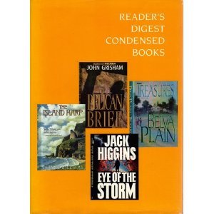 The Pelican Brief/Treasures/Eye of the Storm/The Island Harp (Reader's Digest Condensed Books, Volume 5: 1992)