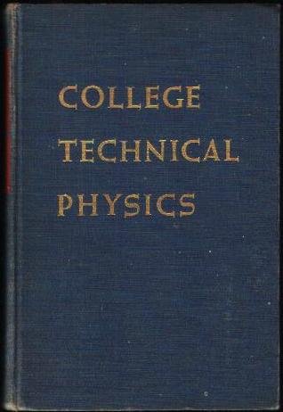 College Technical Physics