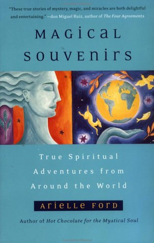 Magical Souvenirs: Mystical Travel Stories from Around the World