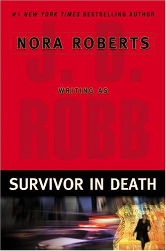 Survivor in Death (In Death)