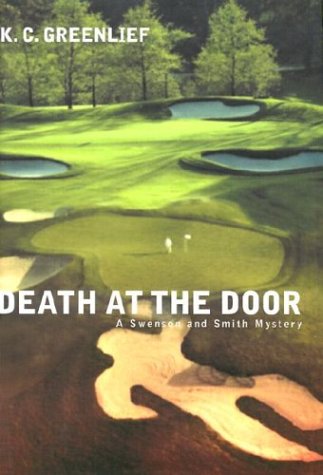 Death at the Door (Sheriff Lark Swenson and Detective Lacey Smith, 2)
