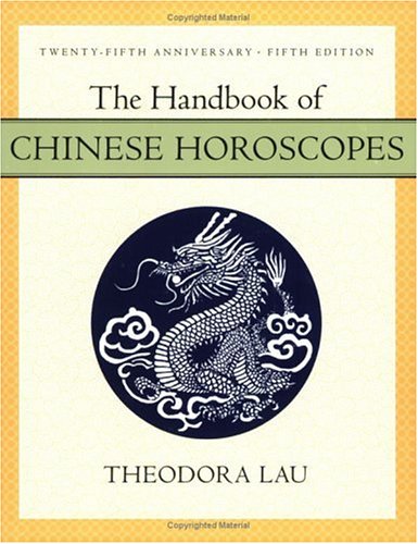 The Handbook of Chinese Horoscopes 5e