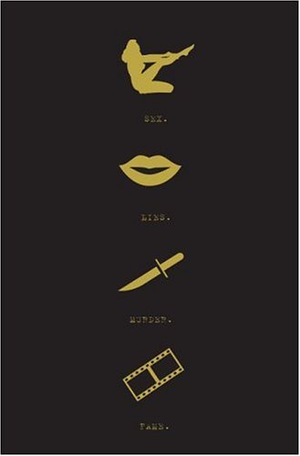 Book Cover sex.lies.murder.fame.: A Novel