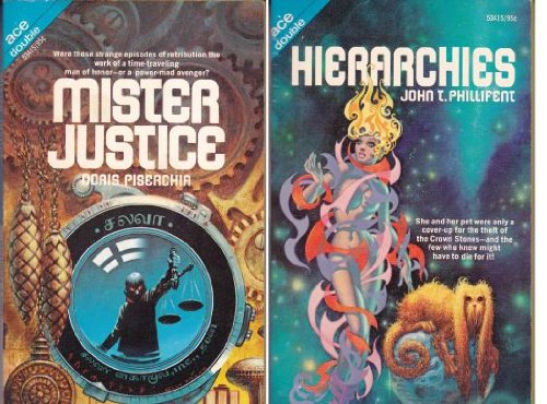 Hierarchies and Mister Justice (Ace Double)