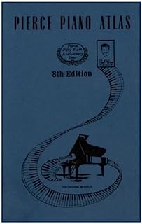 Pierce Piano Atlas, 8th Edition