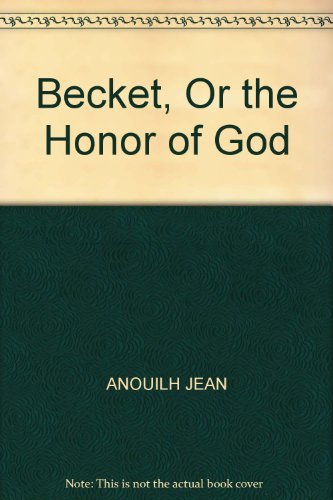 Becket, Or the Honor of God