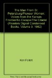 The Man From St. Petersburg/Pioneer Women: Voices from the Kansas Frontier/No Escape/The Citadel (Readers Digest Condensed Books, Volume 3: 1982)