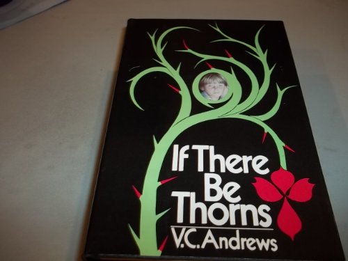 If There Be Thorns