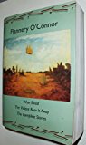 Wise Blood, The Violent Bear It Away, The Complete Stories