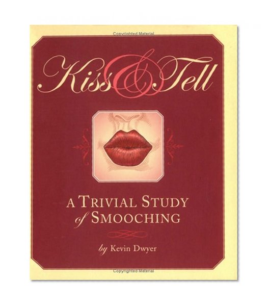 Kiss and Tell: A Trivial Study of SmoochingQuirk Books