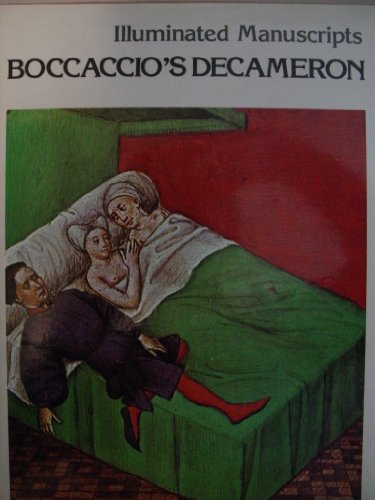 Boccaccio's Decameron: Illuminated Manuscripts, 15th Century [English]