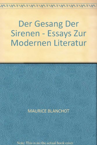 Der Gesang Der Sirenen - Essays Zur Modernen Literatur
