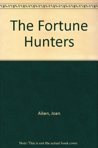 The Fortune Hunters