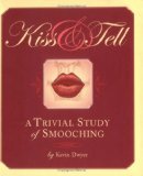 Kiss and Tell: A Trivial Study of SmoochingQuirk Books