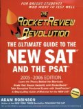 The Rocket Review Revolution : The Ultimate Guide to the New SAT and the PSAT 2005-2006 Edition