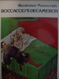 Boccaccio's Decameron: Illuminated Manuscripts, 15th Century [English]