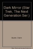 Dark Mirror (Star Trek, The Next Generation Ser.)
