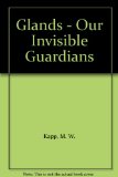 Glands - Our Invisible Guardians