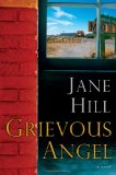 Grievous Angel: A Novel