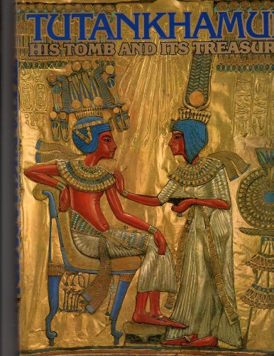 Tutankhamun: His Tomb and Its Treasures.