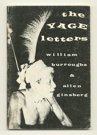 The Yage Letters (First Edition)