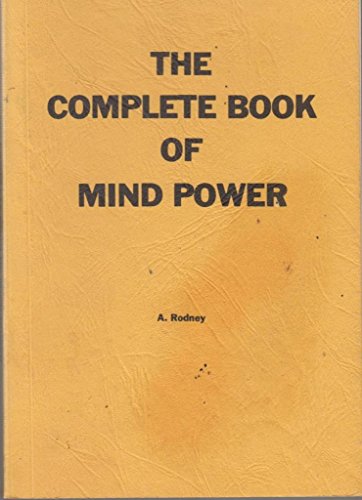 The Complete Book of Mind Power