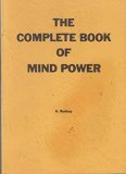 The Complete Book of Mind Power