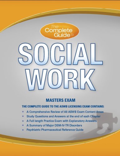 The Complete Guide to Social Work (Masters) (Study Guide for the ASWB Masters Exam)