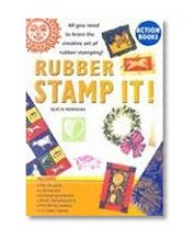 Rubber Stamp It (Action Books (Running Press))
