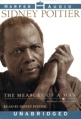 Measure of a Man, The: A Spiritual Autobiography